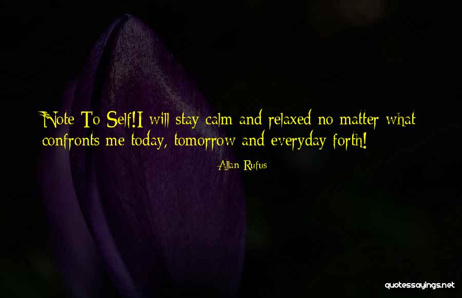 Personal Awareness Quotes By Allan Rufus Personal Awareness Quotes By Allan Rufus