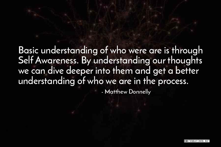 Personal Awareness Quotes By Matthew Donnelly Personal Awareness Quotes By Matthew Donnelly