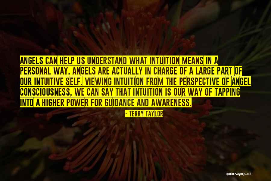 Personal Awareness Quotes By Terry Taylor Personal Awareness Quotes By Terry Taylor