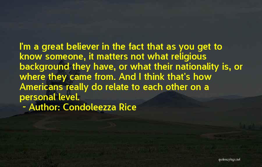 Personal Background Quotes By Condoleezza Rice