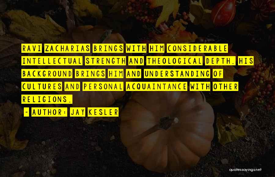 Personal Background Quotes By Jay Kesler