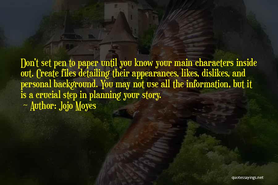 Personal Background Quotes By Jojo Moyes