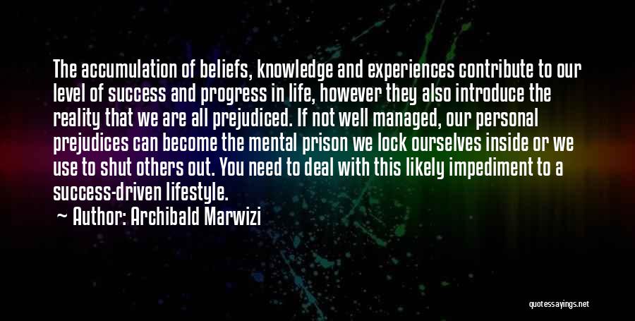 Personal Beliefs Quotes By Archibald Marwizi