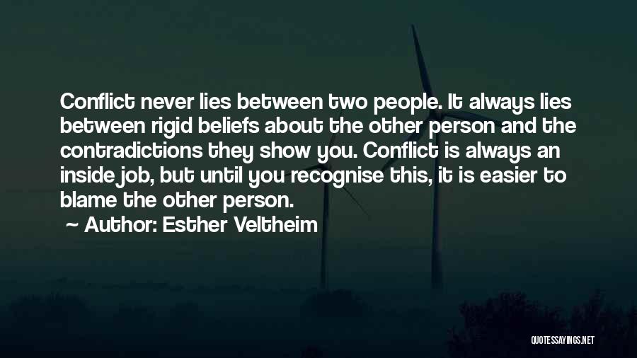 Personal Beliefs Quotes By Esther Veltheim