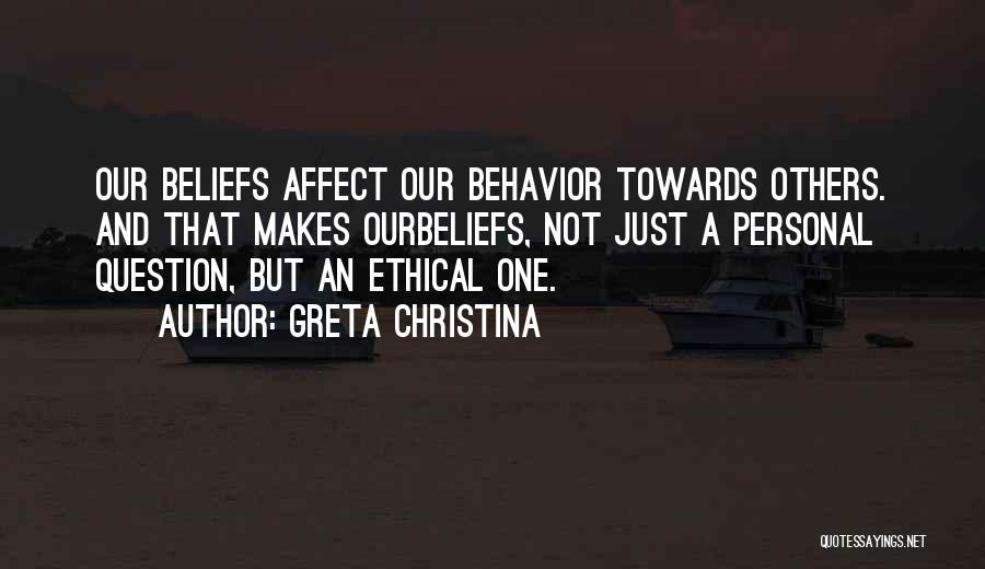 Personal Beliefs Quotes By Greta Christina