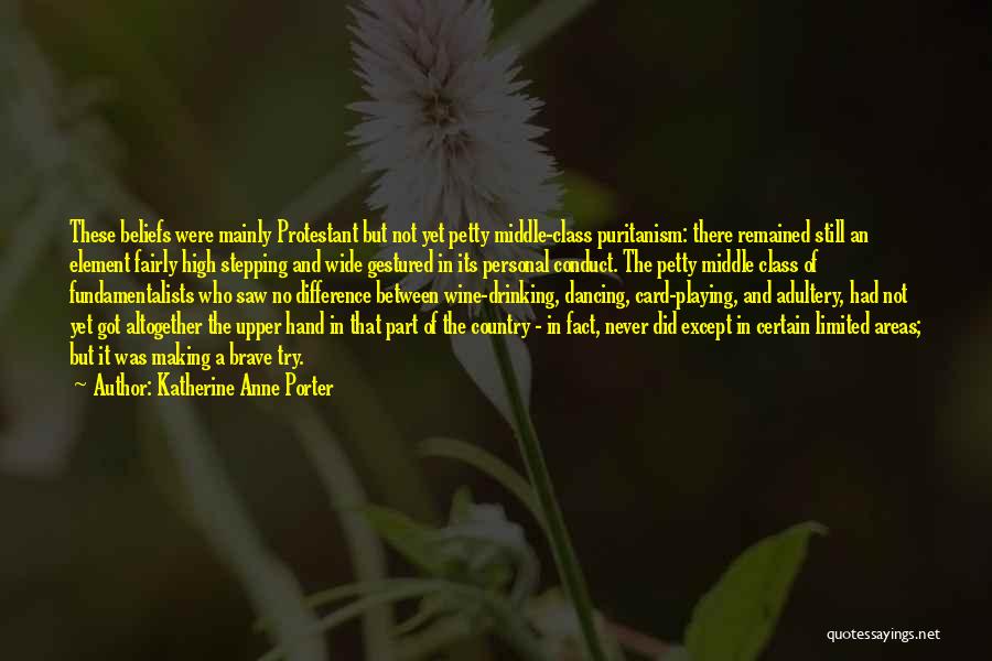 Personal Beliefs Quotes By Katherine Anne Porter