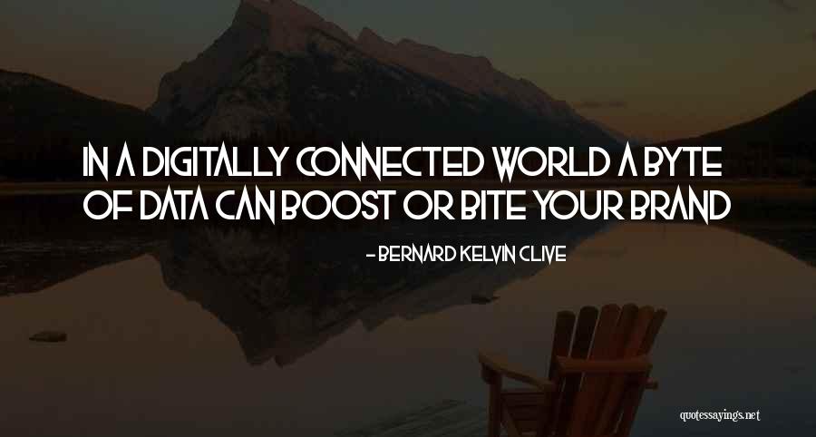 Personal Brand Quotes By Bernard Kelvin Clive