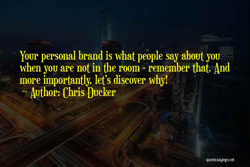 Personal Brand Quotes By Chris Ducker