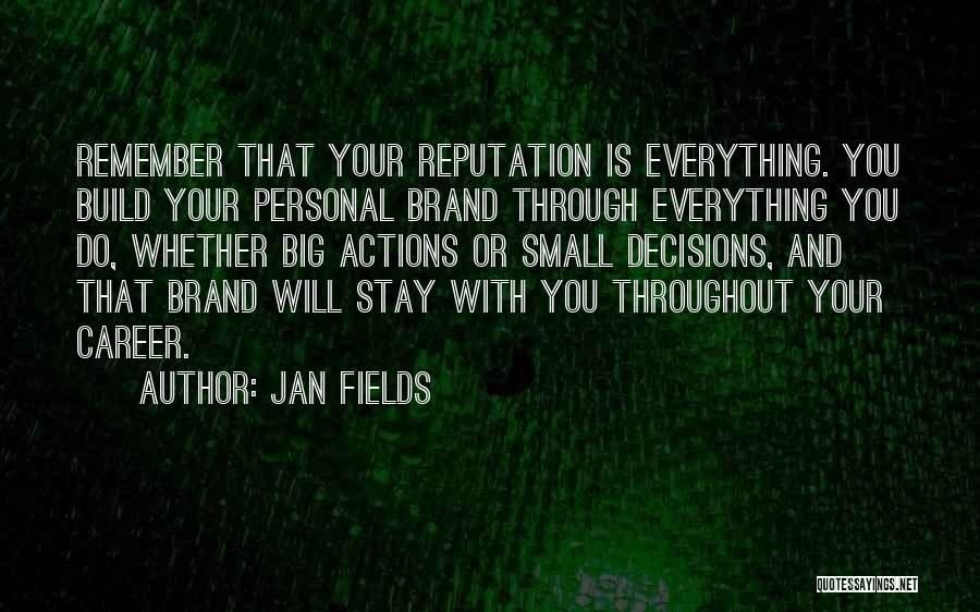 Personal Brand Quotes By Jan Fields