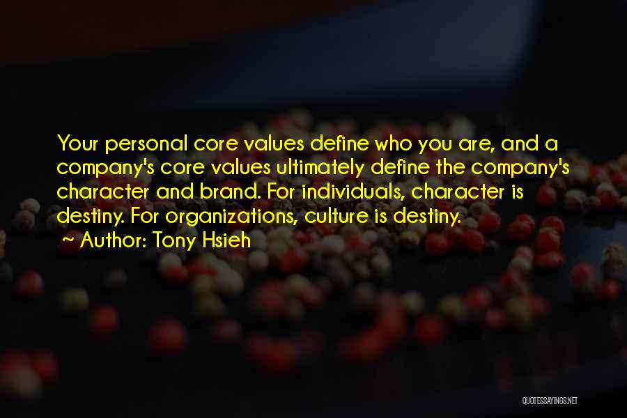 Personal Brand Quotes By Tony Hsieh