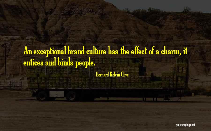 Personal Brand Quotes Quotes By Bernard Kelvin Clive Personal Brand Quotes Quotes By Bernard Kelvin Clive
