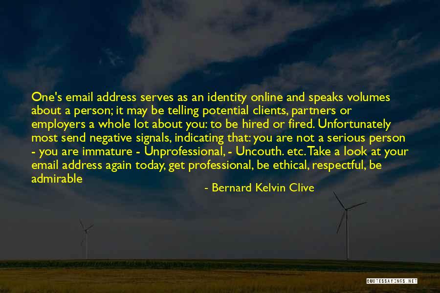 Personal Branding Quotes By Bernard Kelvin Clive