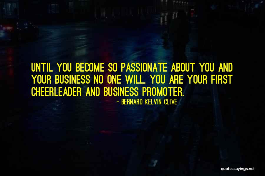 Personal Branding Quotes By Bernard Kelvin Clive