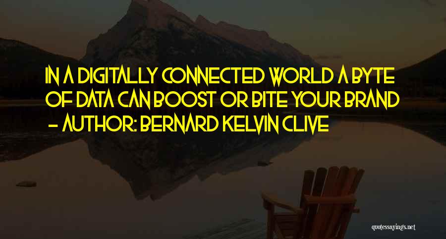 Personal Branding Quotes By Bernard Kelvin Clive