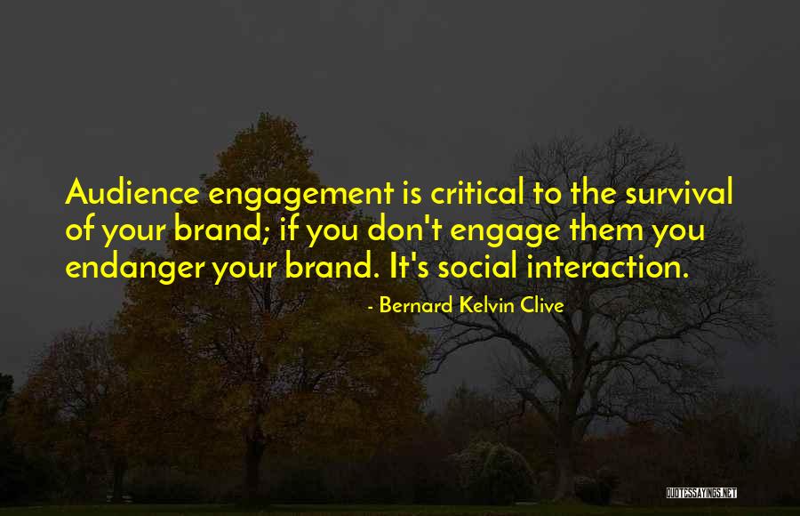 Personal Branding Quotes By Bernard Kelvin Clive