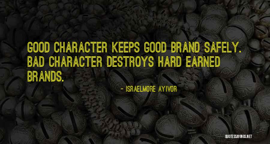 Personal Branding Quotes By Israelmore Ayivor