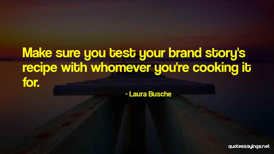 Personal Branding Quotes By Laura Busche