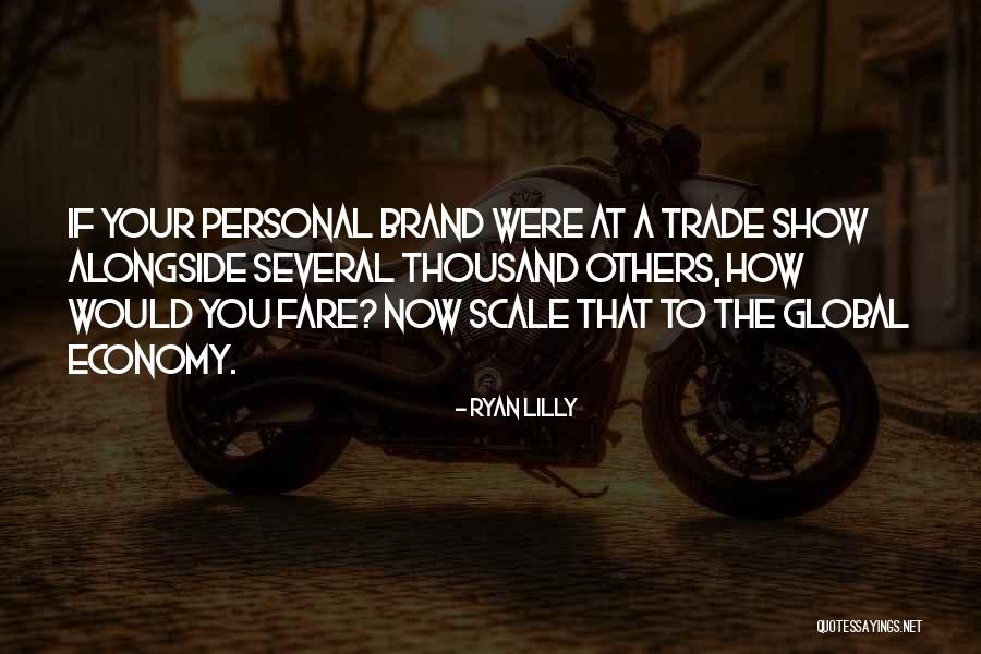 Personal Branding Quotes By Ryan Lilly