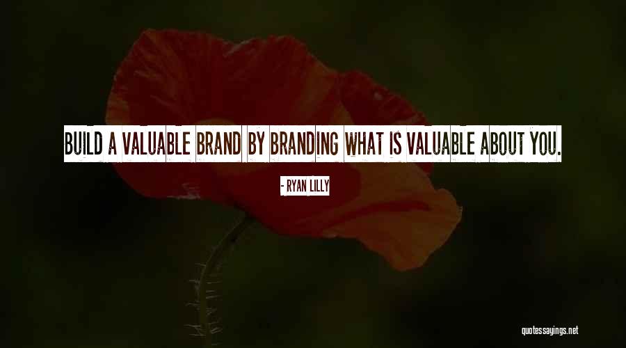 Personal Branding Quotes By Ryan Lilly