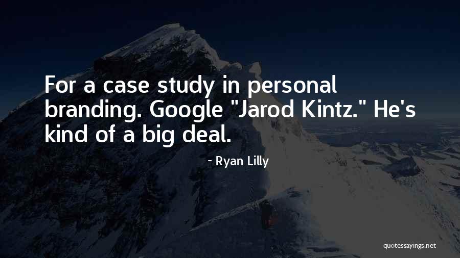 Personal Branding Quotes By Ryan Lilly