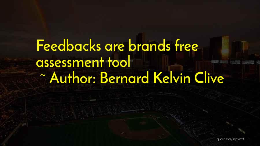 Personal Brands Quotes By Bernard Kelvin Clive