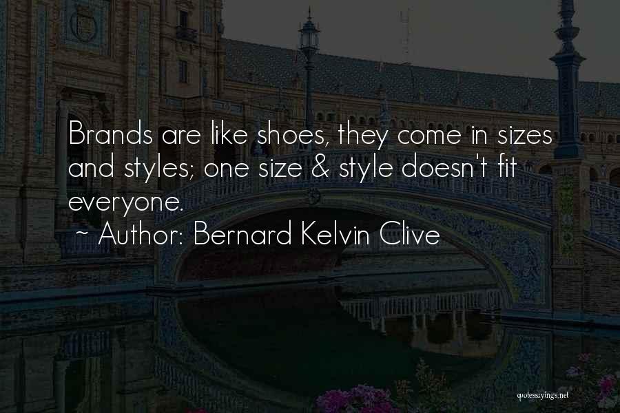 Personal Brands Quotes By Bernard Kelvin Clive