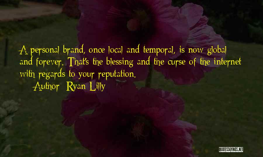 Personal Brands Quotes By Ryan Lilly