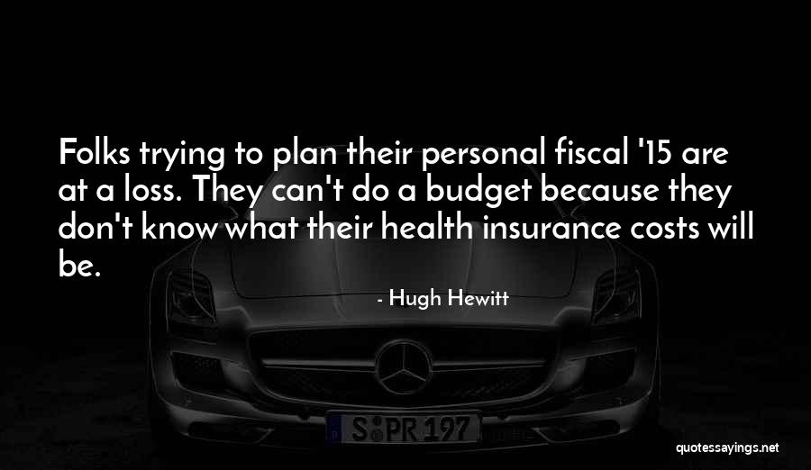 Personal Budget Quotes By Hugh Hewitt