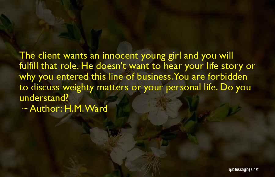 Personal Business Quotes By H.M. Ward