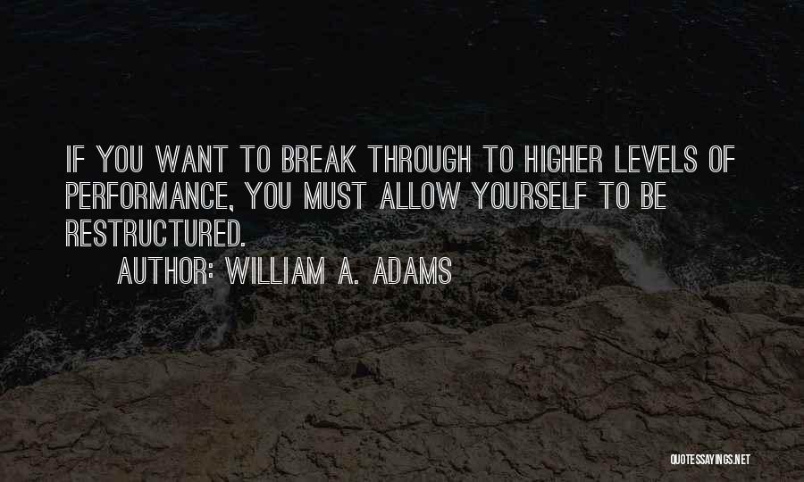 Personal Business Quotes By William A. Adams