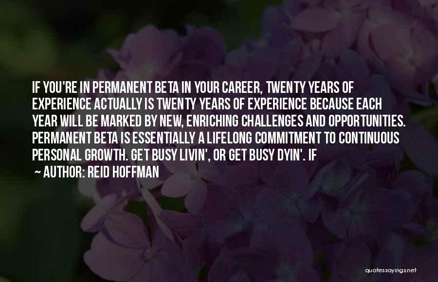 Personal Career Growth Quotes By Reid Hoffman