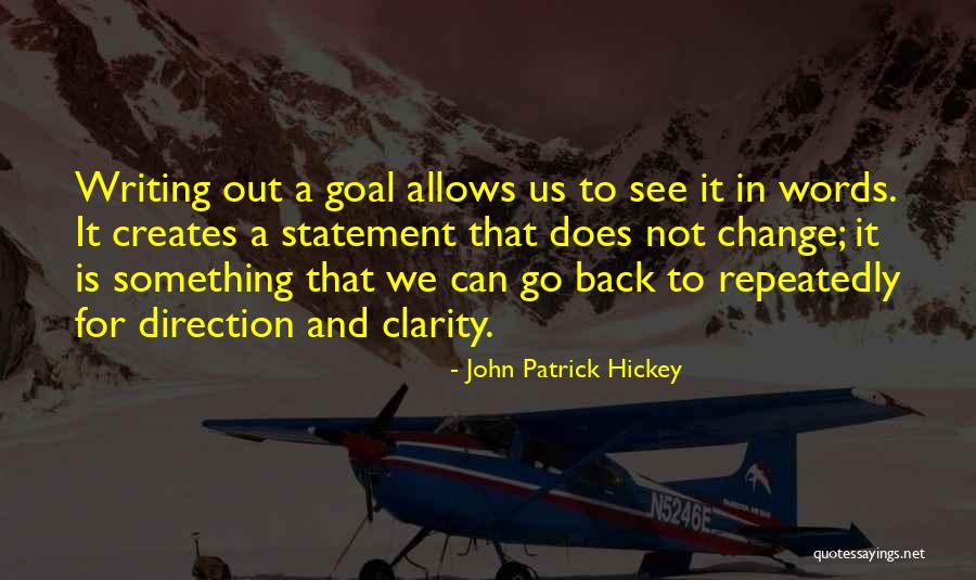 Personal Change Quotes By John Patrick Hickey Personal Change Quotes By John Patrick Hickey