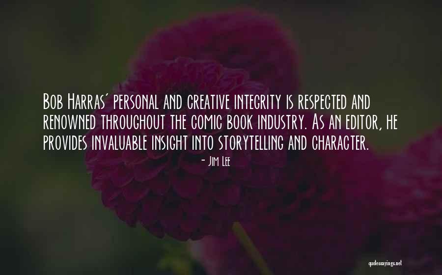 Personal Character Quotes By Jim Lee Personal Character Quotes By Jim Lee