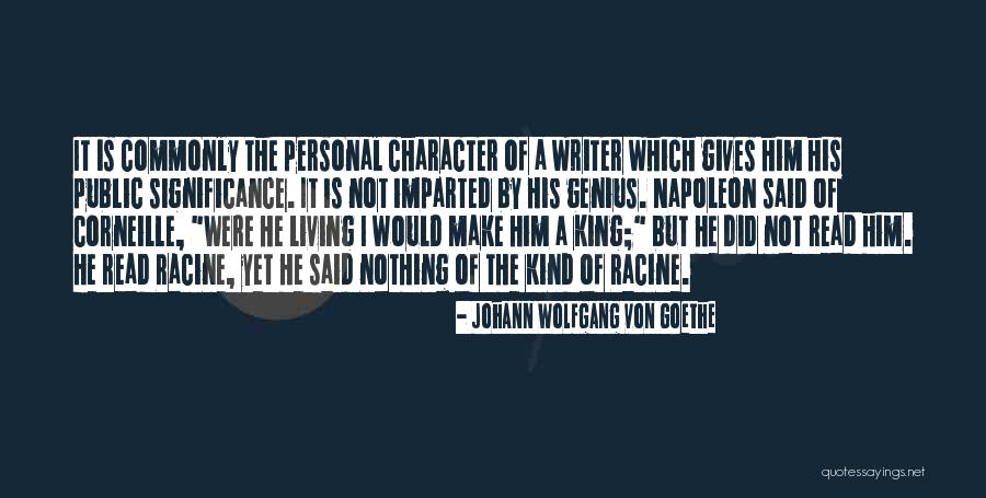 Personal Character Quotes By Johann Wolfgang Von Goethe Personal Character Quotes By Johann Wolfgang Von Goethe