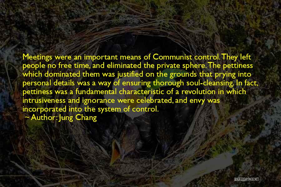 Personal Characteristic Quotes By Jung Chang
