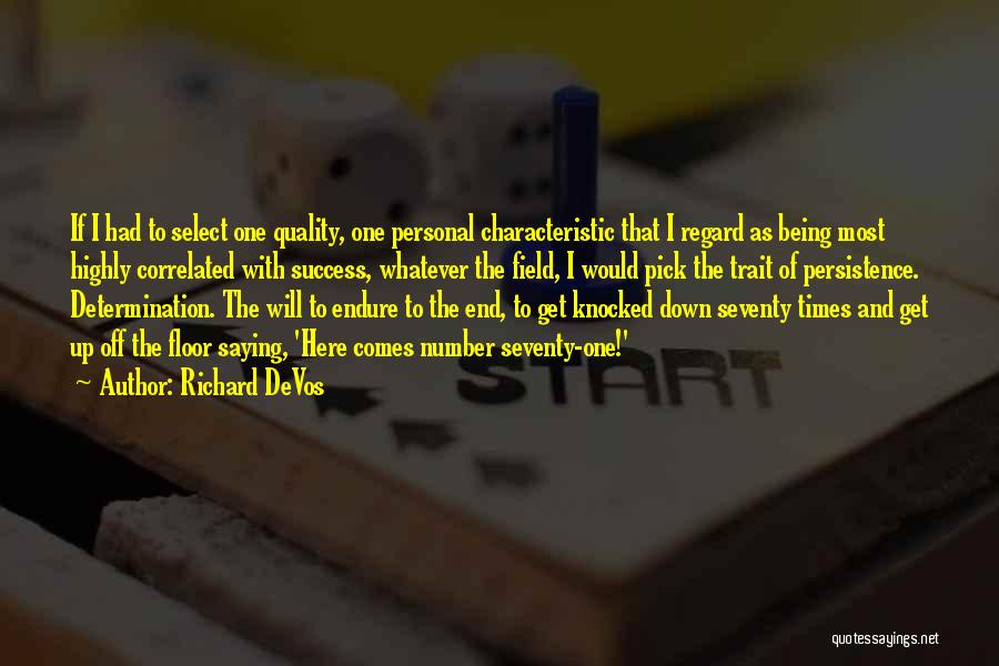 Personal Characteristic Quotes By Richard DeVos
