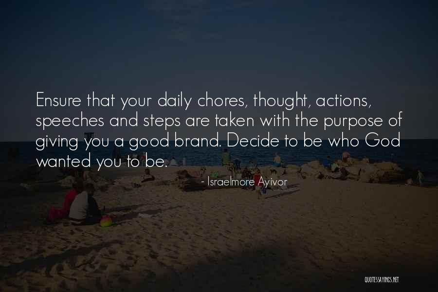 Personal Choice Quotes By Israelmore Ayivor Personal Choice Quotes By Israelmore Ayivor