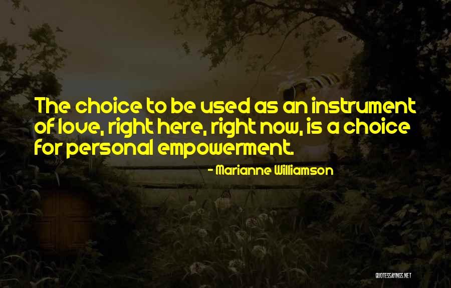 Personal Choice Quotes By Marianne Williamson Personal Choice Quotes By Marianne Williamson