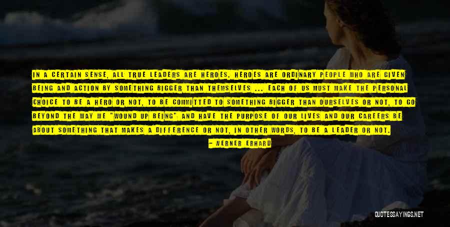Personal Choice Quotes By Werner Erhard Personal Choice Quotes By Werner Erhard