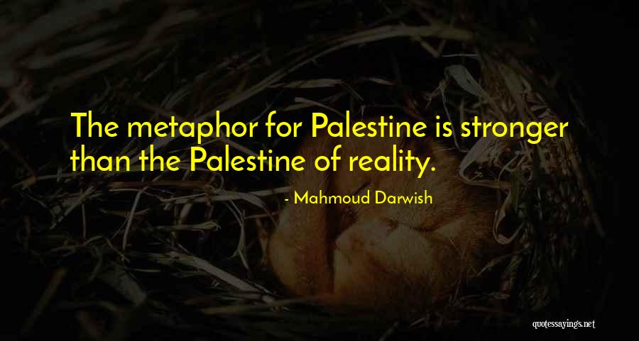 Personal Competences Quotes By Mahmoud Darwish Personal Competences Quotes By Mahmoud Darwish