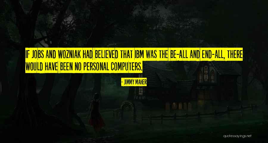 Personal Computers Quotes By Jimmy Maher Personal Computers Quotes By Jimmy Maher