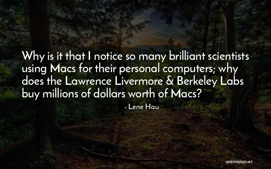 Personal Computers Quotes By Lene Hau Personal Computers Quotes By Lene Hau