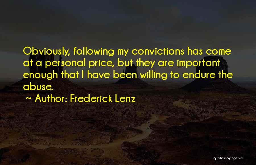 Personal Convictions Quotes By Frederick Lenz