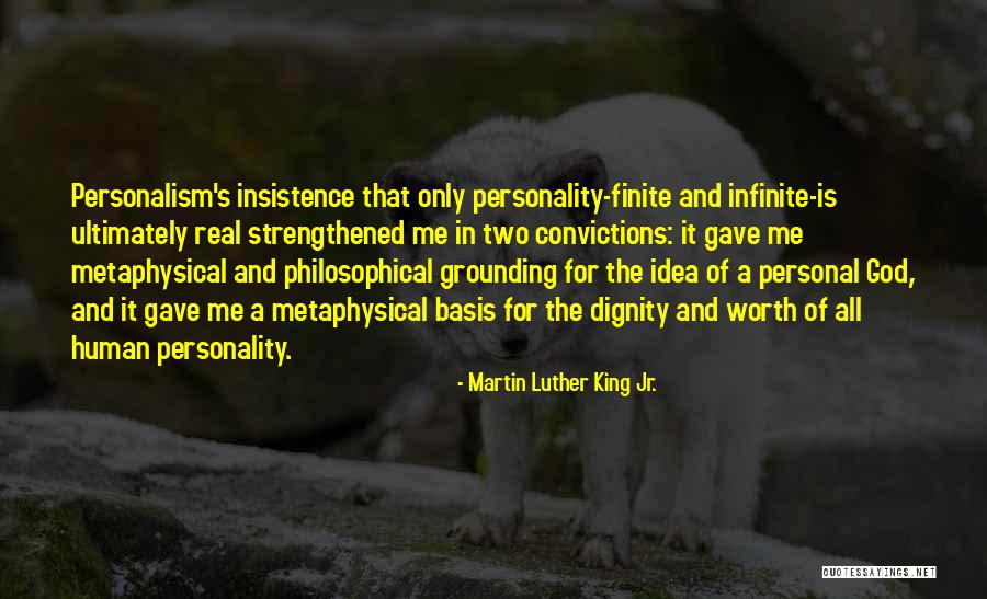 Personal Convictions Quotes By Martin Luther King Jr.