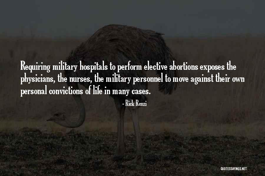 Personal Convictions Quotes By Rick Renzi Personal Convictions Quotes By Rick Renzi