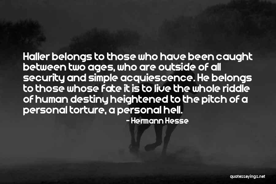 Personal Destiny Quotes By Hermann Hesse Personal Destiny Quotes By Hermann Hesse