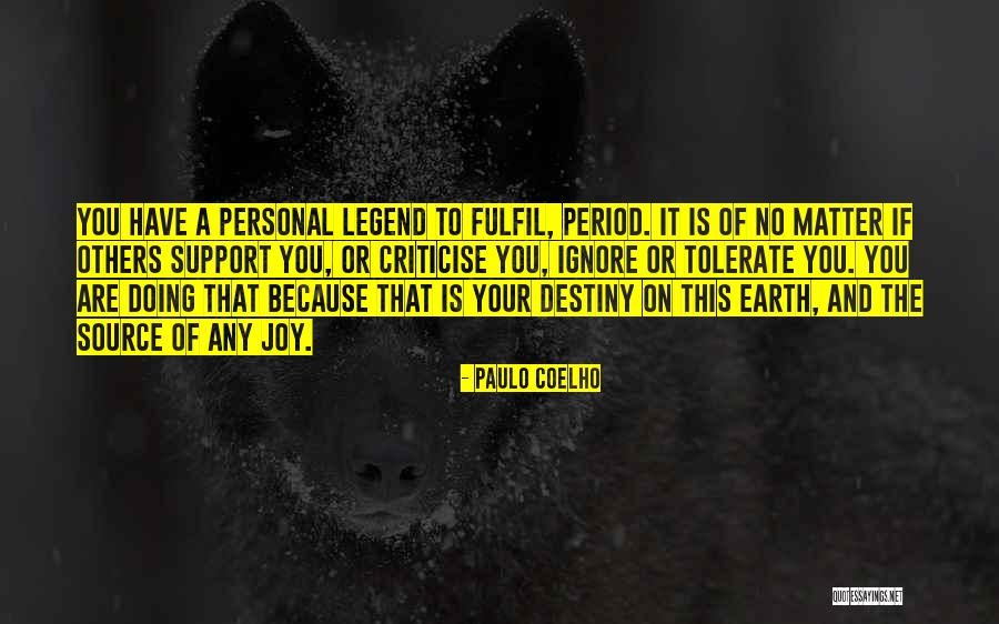 Personal Destiny Quotes By Paulo Coelho Personal Destiny Quotes By Paulo Coelho