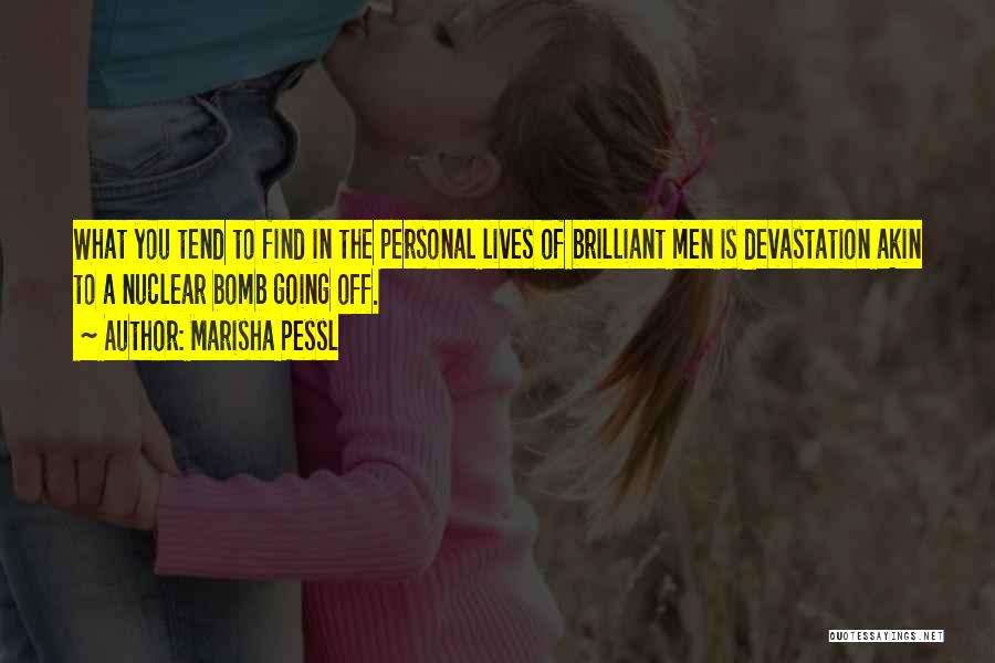 Personal Devastation Quotes By Marisha Pessl