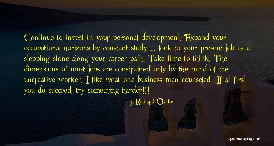 Personal Development For Men Quotes By J. Richard Clarke