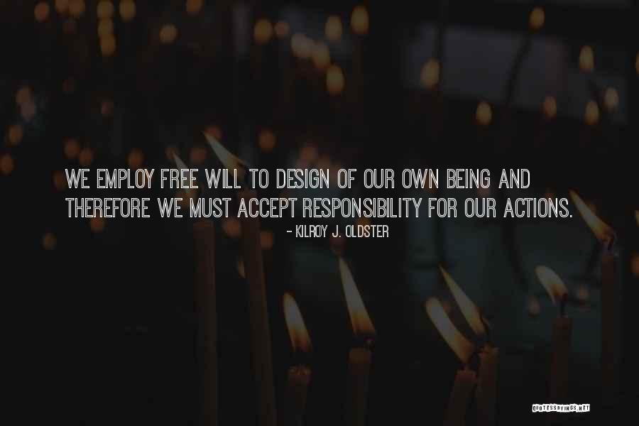 Personal Development Quotes Quotes By Kilroy J. Oldster Personal Development Quotes Quotes By Kilroy J. Oldster